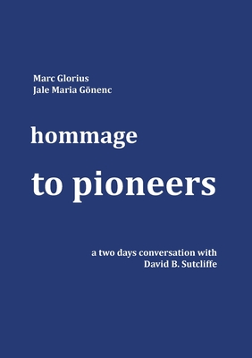 Hommage - to Pioneers