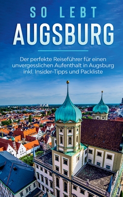 So lebt Augsburg