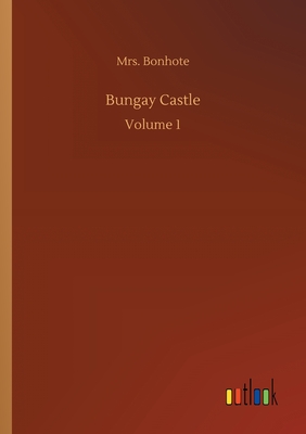 Bungay Castle