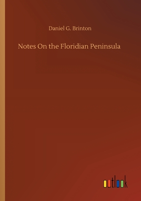 Notes On the Floridian Peninsula