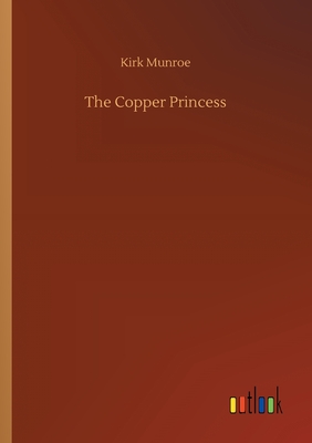 The Copper Princess