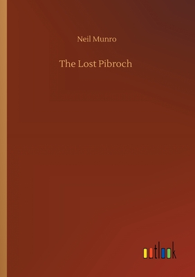 The Lost Pibroch