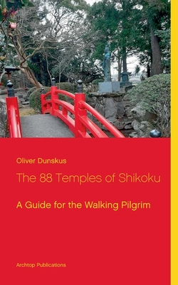 The 88 Temples of Shikoku