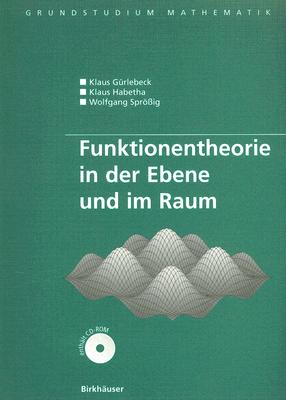 Funktionentheorie in der Ebene und im Raum