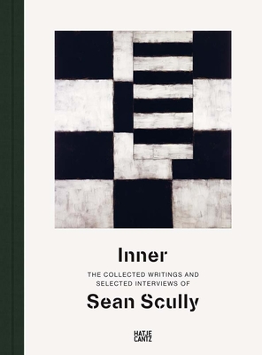 Inner: The Collected Writings of Sean Scully