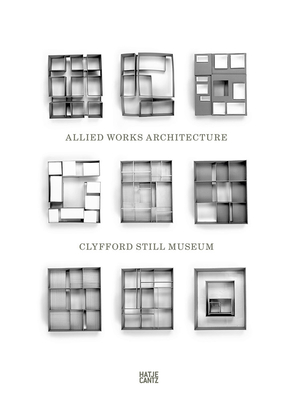 Clyfford Still Museum: Allied Works Architecture