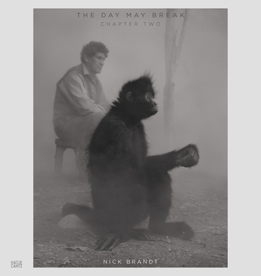 Nick Brandt : The Day May Break - Chapter Two