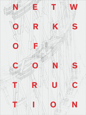 Networks of Construction