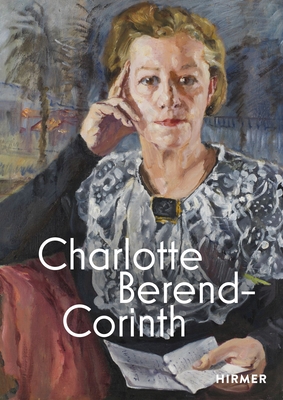 Charlotte Berend-Corinth (Bilingual edition)