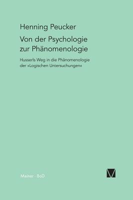 Von der Psychologie zur Phanomenologie