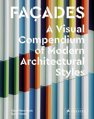 Facades: A Visual Compendium of Modern Architectural Styles