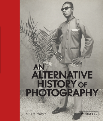 An Alternative History of Photography