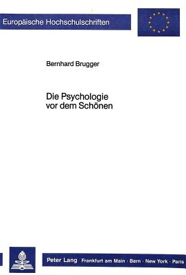 Die Psychologie vor dem Schoenen