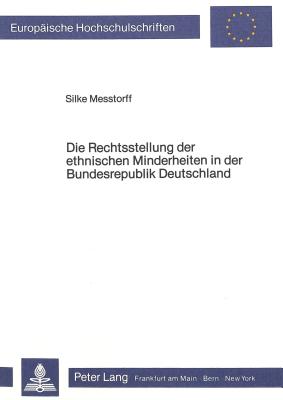 Die Rechtsstellung der ethnischen Minderheiten in der Bundesrepublik Deutschland