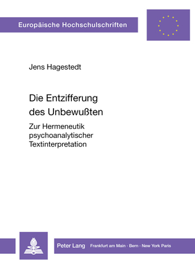 Die Entzifferung des Unbewussten