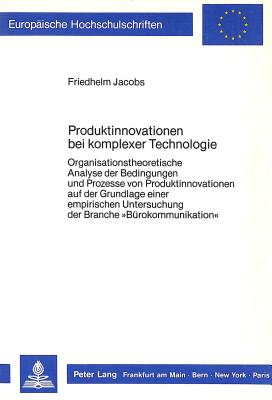 Produktinnovationen bei komplexer Technologie