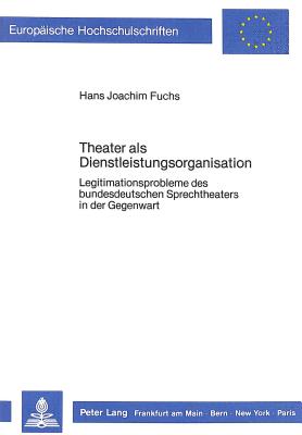 Theater als Dienstleistungsorganisation