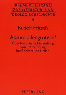 Absurd oder grotesk?