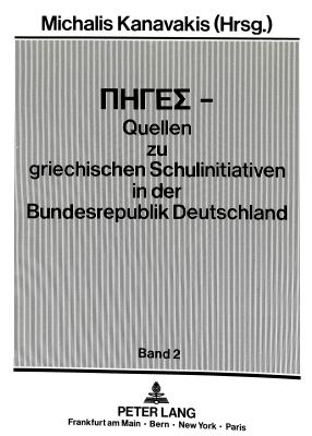 PIGES - Quellen zu griechischen Schulinitiativen in der Bundesrepublik Deutschland