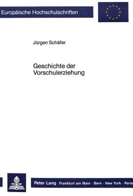 Geschichte Der Vorschulerziehung