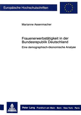 Frauenerwerbstaetigkeit in der Bundesrepublik Deutschland