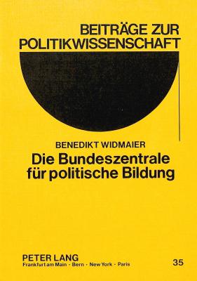 Die Bundeszentrale fuer politische Bildung