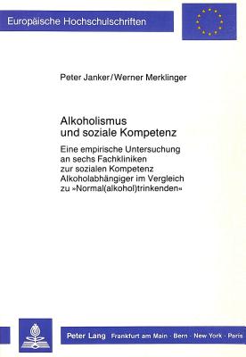 Alkoholismus und soziale Kompetenz