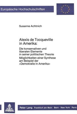 Alexis de Tocqueville in Amerika: