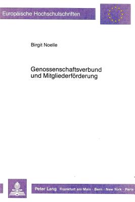 Genossenschaftsverbund und Mitgliederfoerderung