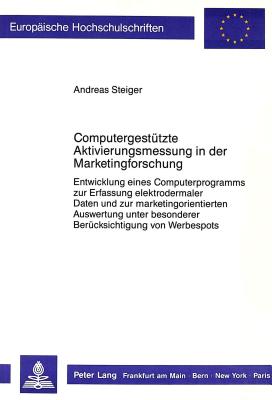 Computergestuetzte Aktivierungsmessung in der Marketingforschung