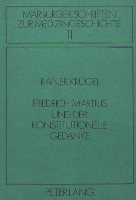 Friedrich Martius und der konstitutionelle Gedanke