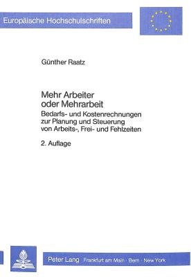 Mehr Arbeiter oder Mehrarbeit