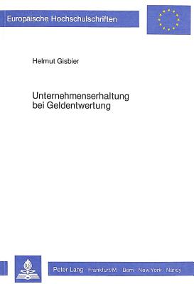 Unternehmenserhaltung bei Geldentwertung