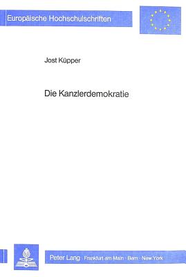 Die Kanzlerdemokratie