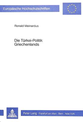 Die Tuerkei-Politik Griechenlands