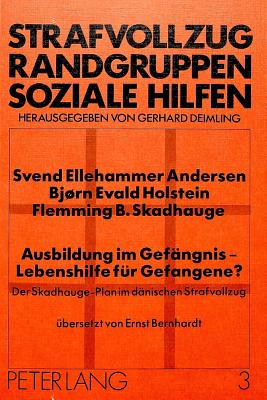 Ausbildung im Gefaengnis - Lebenshilfe fuer Gefangene?