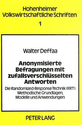 Anonymisierte Befragungen mit zufallsverschluesselten Antworten