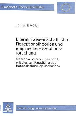 Literaturwissenschaftliche Rezeptionstheorien und empirische Rezeptionsforschung