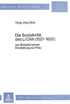 Die Sozialkritik des Li Chih (1527-1602)