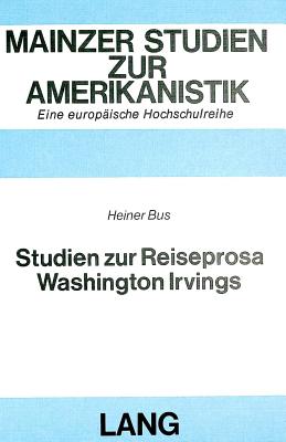 Studien zur Reiseprosa Washington Irvings