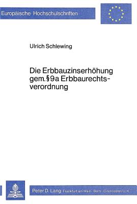 Die Erbbauzinserhoehung gem.  9a Erbbaurechtsverordnung