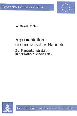 Argumentation und moralisches Handeln