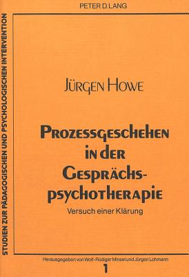 Prozessgeschehen in der Gespraechspsychotherapie