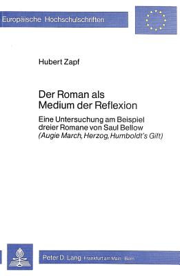 Der Roman als Medium der Reflexion