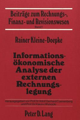 Informationsoekonomische Analyse der externen Rechnungslegung