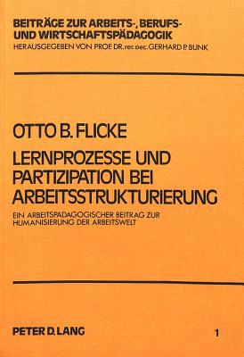 Lernprozesse und Partizipation bei Arbeitsstrukturierung