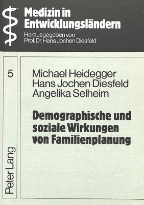 Demographische und soziale Wirkungen von Familienplanung