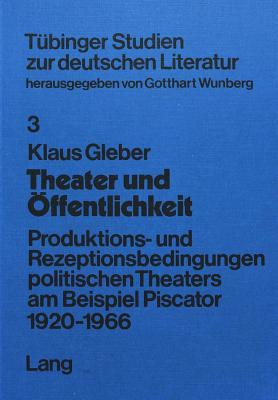 Theater und Oeffentlichkeit