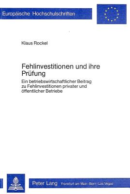 Fehlinvestitionen und ihre Pruefung