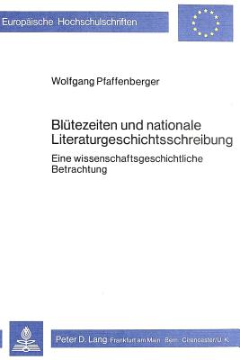 Bluetezeiten und nationale Literaturgeschichtsschreibung